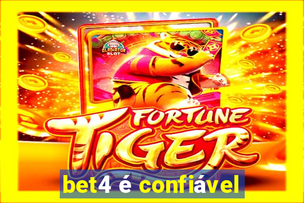 bet4 é confiável